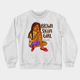 Brown skin girl Crewneck Sweatshirt